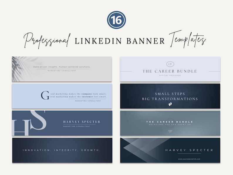 May include: A collection of professional LinkedIn banner templates in shades of blue and gray. The banners feature text such as "Professional LinkedIn Banner Templates", "The Career Bundle", and "Small Steps Big Transformations".