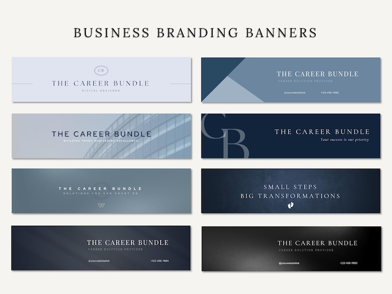 May include: A collection of business branding banners in shades of blue and gray. Each banner features the text "THE CAREER BUNDLE" with varying subheadings and design elements. Some banners include additional text like "SMALL STEPS BIG TRANSFORMATIONS".