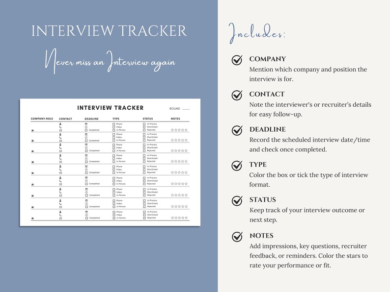 May include: An interview tracker with the text "INTERVIEW TRACKER" and "Never miss an Interview again." The tracker includes sections for company, contact, deadline, type, status, and notes. A list of instructions is on the right.