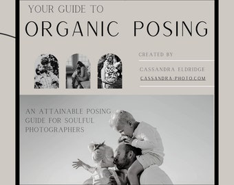 Posing Guide for Photographers, Organic Posing Guide, How to Pose, Photographer Guides, Photographer Templates, Time Management