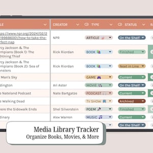 May include: A digital tablet displays a media library tracker interface. The screen shows a list of books, movies, and podcasts, with columns for title, creator, type, status, and rating. The text at the bottom reads: Media Library Tracker. Organize Books, Movies, & More.