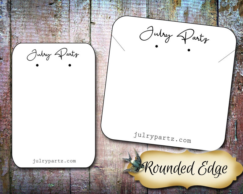 May include: Two white card earring display cards with rounded edges. The cards have the text "Julry Parts" and "julrypartz.com" printed on them. The larger card has the text "Rounded Edge" printed on it.