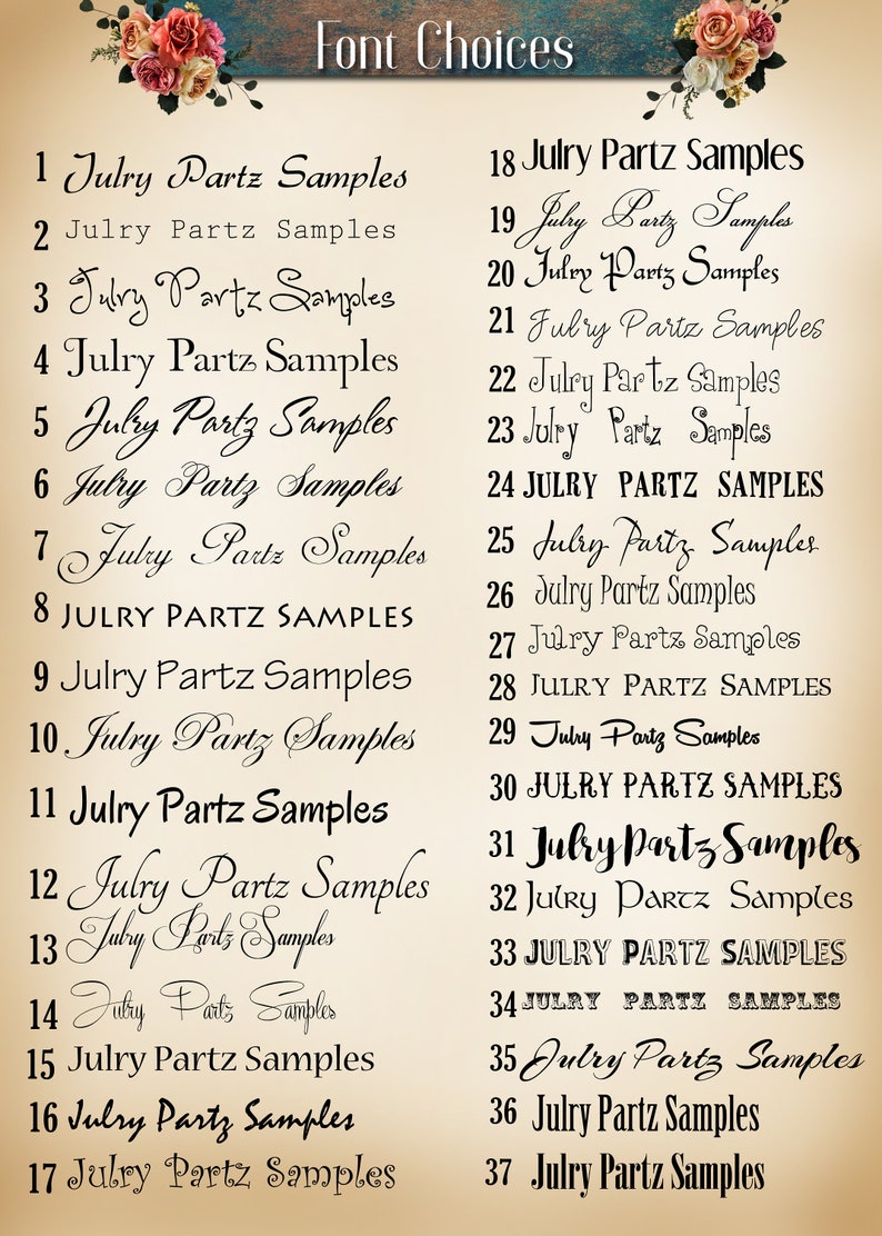 May include: A list of 37 different font styles for the phrase "Julry Partz Samples". The font styles range from cursive to bold and blocky.