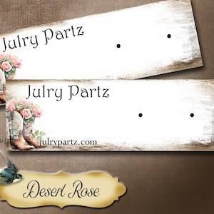May include: Two white printable gift tags with a rustic woodgrain background. The tags feature a floral design with pink roses and cowboy boots. The text "Julry Partz" and "julrypartz.com" is printed on the tags. The bottom of the image shows a gold sign with the text "Desert Rose".