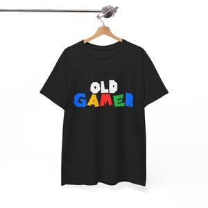 Gamer Gifts for Gamers - Funny Gaming Tee, Old Gamer retro style Shirt, Humorous Gamer Tee, Video Game Lover Shirt, Funny Gaming Shirt