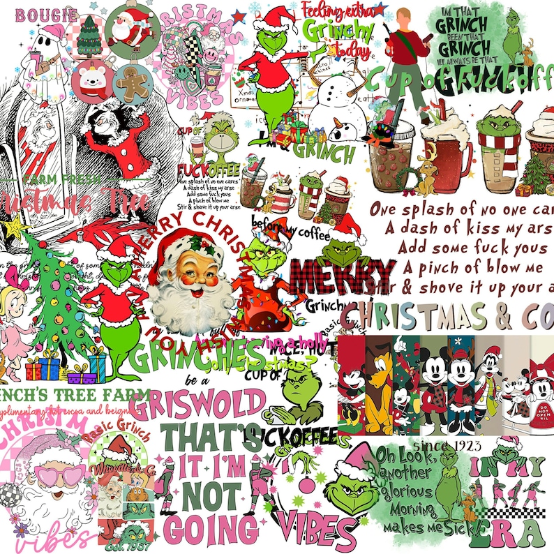 May include: A collage of Christmas-themed graphics and text. The design features Santa Claus, the Grinch, and various holiday phrases. The color palette includes red, green, white, and black, creating a festive and slightly irreverent aesthetic.