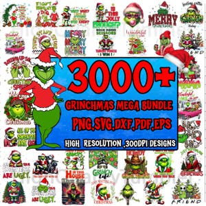 May include: A digital art bundle featuring Grinch-themed designs for Christmas. The image showcases various Grinch illustrations with text overlays, including "3000+ Grinchmas Mega Bundle" and file type information. High resolution, 300 DPI designs.