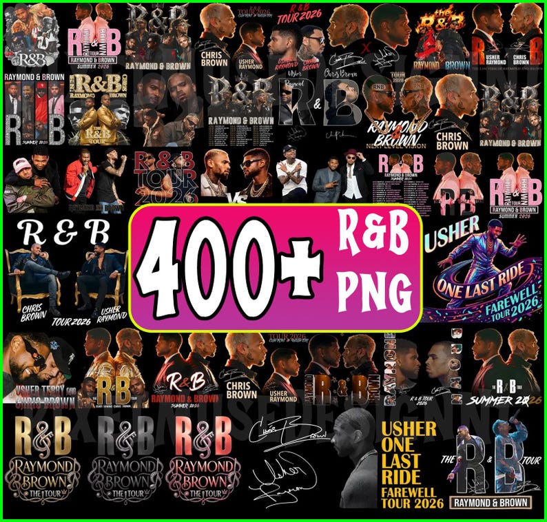 May include: A collection of R&B-themed PNG graphics featuring Chris Brown and Usher. The image includes tour dates and promotional materials, with the text "400+ R&B PNG" in a pink rectangle.