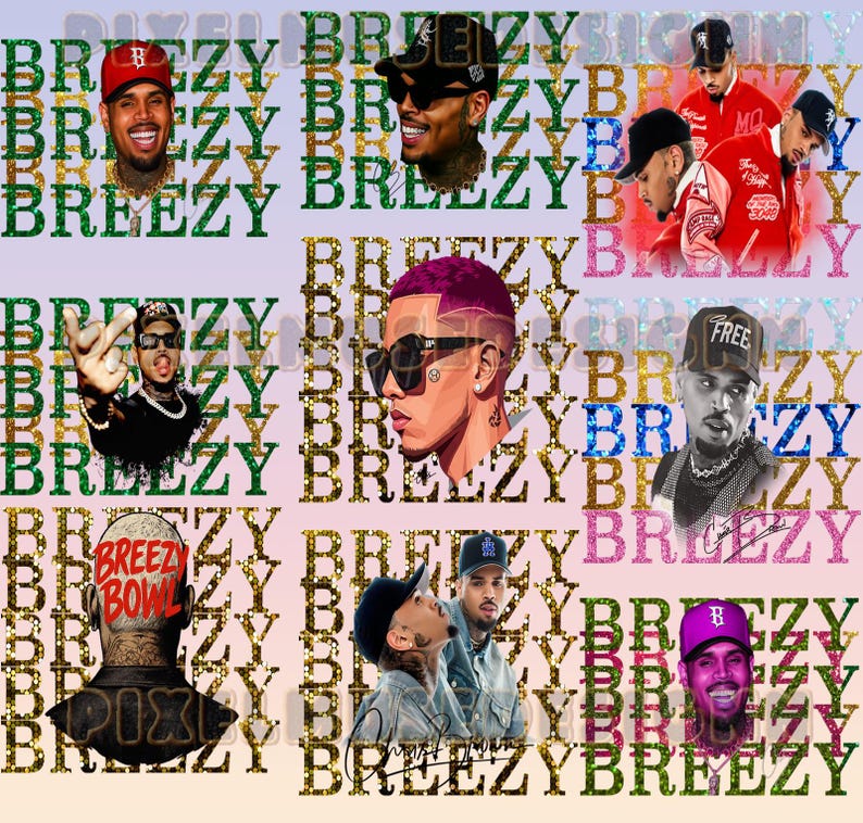 May include: A collage featuring multiple images of a person, with the word "Breezy" repeated in various colors and fonts. The images include portraits and stylized illustrations, with the word "Breezy" as a central design element.