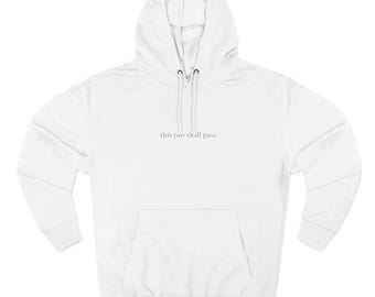 Esto también pasará, pero joder, sudadera con capucha
