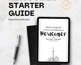 Toronto Newcomer Guide: First Week in Canada (Digital PDF Download