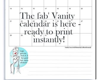 NEW! New! New Vanity Cases printable downloadable Calendar, Funny Women Humor Calendar