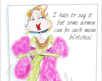 NEW! Bitchy Funny Women Birthday card, , Birthday Card for Her, Funny Women Birthday, Women Humor Birthday Card