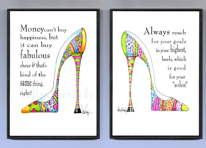 Illustrated shoe art print with funny shoe quote high heel art, funny shoe humor, shoe art, high heel humor image 2