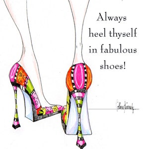 Illustrated high heel shoe print with funny shoe quote image 1