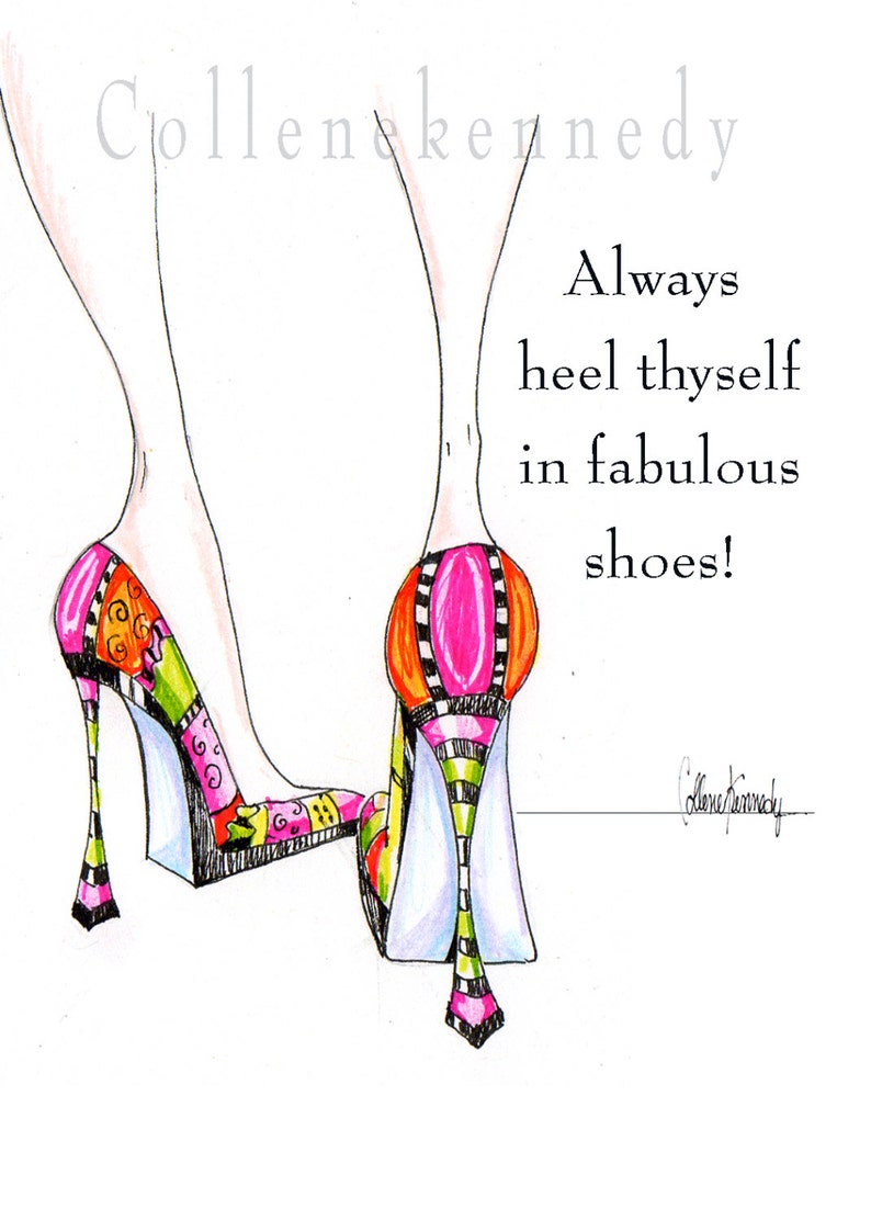 Illustrated high heel shoe print with funny shoe quote image 1