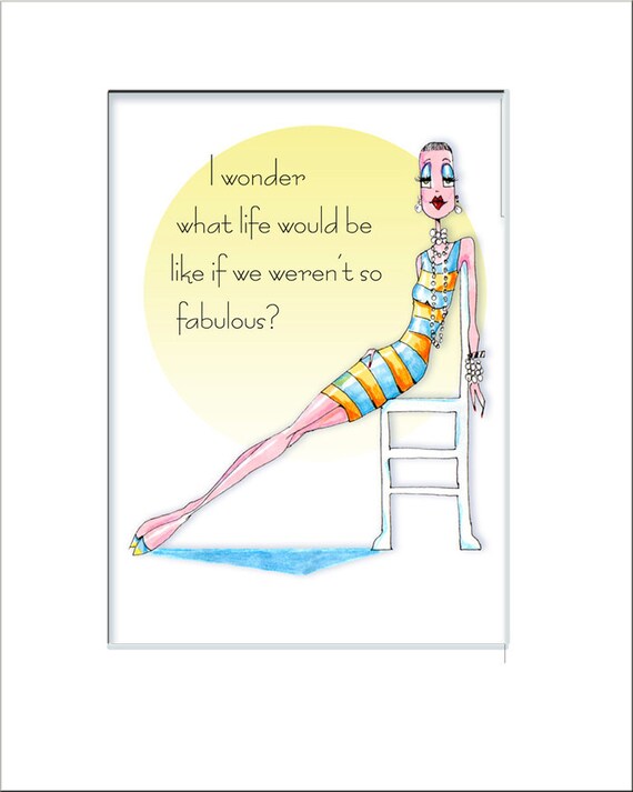 Fabulous Woman Humour 5x7 Print Art Avec Texte Citation Etsy France