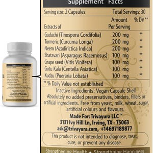 May include: A white supplement bottle with a gold label displaying the "Supplement Facts." The label lists ingredients like Guduchi, Turmeric, and Neem, with serving sizes and amounts. The text also states the product is free from yeast, milk, wheat, sugar, artificial colors and flavors.