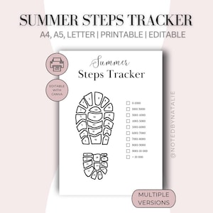 May include: A printable summer steps tracker with a footprint design. The text "SUMMER STEPS TRACKER" is at the top. Includes step count check boxes and the text "A4, A5, LETTER | PRINTABLE | EDITABLE". The design is in black and white.