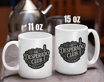 The Desperado Club Mug, Dungeon Crawler Carl Inspired Coffee Cup, LitRPG Fan Gift, So Fun It Hurts Bookish Mug, Sci-fi Reader Merch