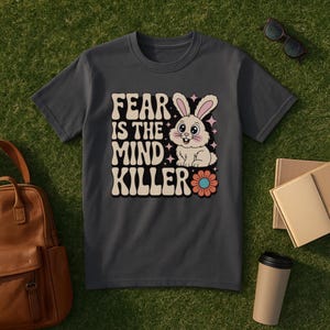 Fear Is the Mind Killer Bunny Unisex T-Shirt, Dune Inspired Cute Sci-Fi Graphic Tee, Soft Retro Bunny Shirt, Sci-Fi Book Lover Gift