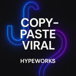 May include: A digital graphic with the words "COPY-PASTE VIRAL" in white, stacked vertically, with a blue and purple neon design on a black background. The word "HYPEWORKS" is at the bottom.