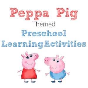 Peppa Pig Preschool Learning Activities