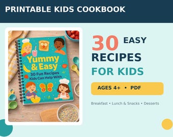 May include: A spiral-bound cookbook titled Yummy & Easy with 30 Fun Recipes Kids Can Help With. The cover features colorful illustrations of children, food, and a butterfly. Text includes 30 Easy Recipes For Kids, Ages 4+, and PDF format.