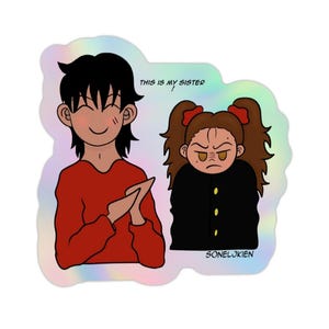 sticker autocollant brother&sister family fun holographique sibling love funny amusant fraternel frère et soeur cadeau famillerelation amour