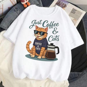 Just Coffee and Cats PNG – Cute Cat and Coffee Cup Sublimation Design for T-Shirts, Mugs & More | Cozy Cat Lover Digital Download