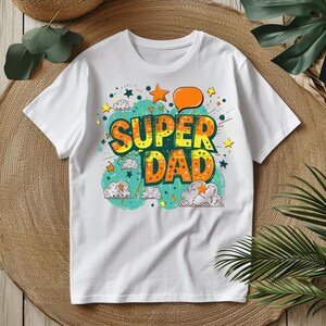 Super Dad PNG – Father&#39;s Day T-Shirt Design, Sublimation File for Dad Gift ,Super Dad Shirt PNG – Digital Download for Cricut & Sublimation