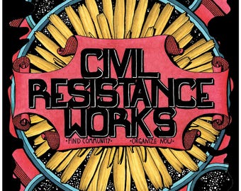 Resistance art: "Civil Resistance Works" 11x15 archival print