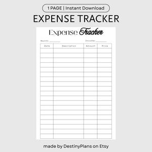 May include: A black and white expense tracker printable with the title "EXPENSE TRACKER" at the top. The document includes fields for month, date, description, amount, and price. The text "1 PAGE | Instant Download" is at the top.