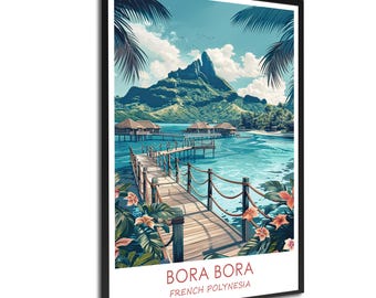 Bora Bora, French Polynesia, Travel Poster – Retro Wall Art Print – Oceania Decor