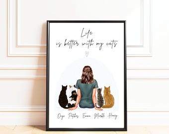 Life Is Better With My Cats, Personalized Cat Mum Print Gift, Custom Cat and Owner Portrait, Cat Lover Gift for Her, Multi Cat Wall Art