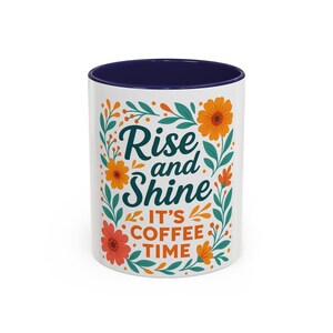 Rise and Shine Floral Coffee Mug - Perfect Gift for Coffee Lovers, Home Office Decor, Spring Celebration, Mother&#39;s Day, Inspirational [...]