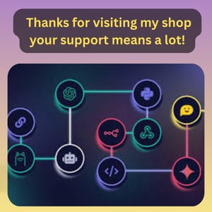 Puede incluir: Una imagen digital con un fondo oscuro. Presenta una red de iconos circulares de colores, incluyendo un enlace, un robot y s&iacute;mbolos de c&oacute;digo. El texto "Thanks for visiting my shop your support means a lot!" est&aacute; en la parte superior.