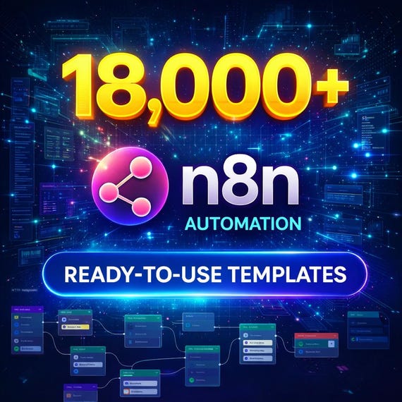 18000+ n8n Automation Templates Mega Bundle AI Social Media  Content Creation, Marketing Business Automation