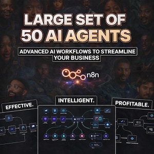 Peut inclure: Publicité avec le texte "LARGE SET OF 50 AI AGENTS" et le slogan "ADVANCED AI WORKFLOWS TO STREAMLINE YOUR BUSINESS." L'image comprend un logo et les mots "EFFECTIVE", "INTELLIGENT" et "PROFITABLE".