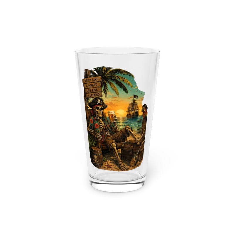 Drink Like a Pirate, Live Like a Legend - 16oz Beer Pint Glass image 4