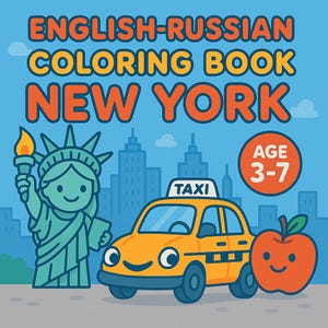May include: A children's coloring book cover with the text "ENGLISH-RUSSIAN COLORING BOOK NEW YORK". The image features a cartoon Statue of Liberty, a yellow taxi cab, and a smiling red apple. The book is for ages 3-7.