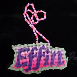 Effin perler necklace