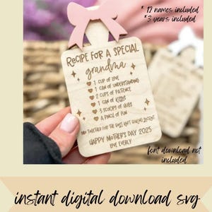 May include: A wooden recipe card with a pink bow, featuring the text "Recipe for a Special Grandma." The recipe includes ingredients like love, understanding, and hugs. The card is a digital SVG file, perfect for Mother's Day.