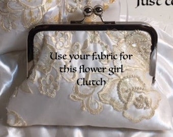 Flower Girl Clutch YOUR FABRIC or HEIRLOOM Dress Fabric Customize your Clutch