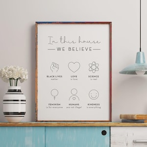 In This House We Believe Print — Black Lives Matter Print In This House Print Love Is Love Printable In This House Sign Home Decor
