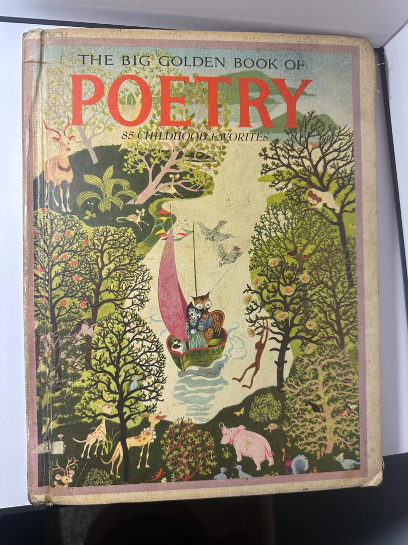 May include: Vintage hardcover book titled "THE BIG GOLDEN BOOK OF POETRY" with the subtitle "85 CHILDHOOD FAVORITES." The cover features a colorful illustration of a boat with owl passengers sailing on a river, surrounded by trees and animals.