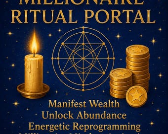Puede incluir: Un gráfico azul oscuro con el texto dorado MILLIONAIRE RITUAL PORTAL, Manifest Wealth, Unlock Abundance, Energetic Reprogramming y Millionaire Mindset Activation. Una vela encendida y una pila de monedas de oro flanquean un símbolo de estrella geométrica.