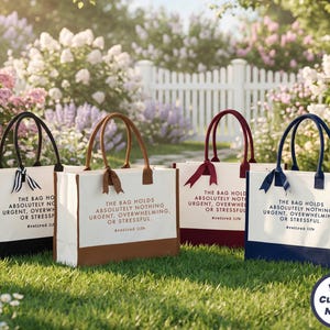 Tote bag design featuring a humorous quote reading the bag holds absolutely nothing urgent overwhelming or stressful displayed in bold uppercase lettering with a clean and centered layout; includes a small retired life phrase underneath for added personality; designed with a minimal modern style that highlights the text clearly; ideal for retirement gifts, everyday use, or carrying essentials with a lighthearted and relaxed vibe