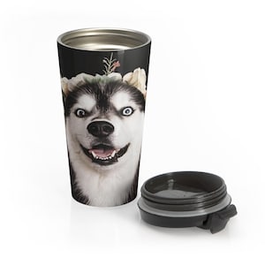 Funny Husky Travel Mug, Stainless Steel Coffee Cup, Dog Lover Gift, Personalized Travel Mug, Pet Accessory for Home/Vacation
