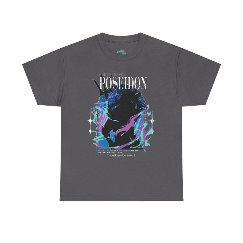 May include: Dark gray t-shirt featuring the word "POSEIDON" above a graphic of a figure with blue and purple accents. The text "GOD OF THE SEA" is above the word "POSEIDON". Additional text is below the graphic.